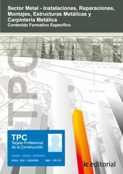 TPC SECTOR METAL - CARPINTERÍA METÁLICA. CONTENIDO FORMATIVO ESPECÍFICO