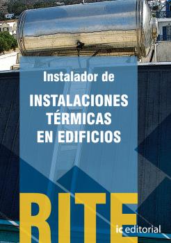 REGLAMENTO DE INSTALACIONES TÉRMICAS EN EDIFICIOS - RITE - OBRA COMPLETA - 4 VOL