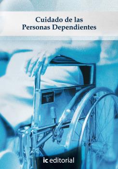 CUIDADO DE LAS PERSONAS DEPENDIENTES