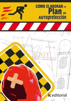 CÓMO ELABORAR UN PLAN DE AUTOPROTECCIÓN