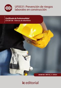 PREVENCIÓN DE RIESGOS LABORALES EN CONSTRUCCIÓN...