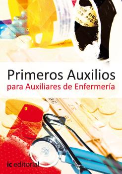 PRIMEROS AUXILIOS PARA AUXILIARES DE ENFERMERÍA