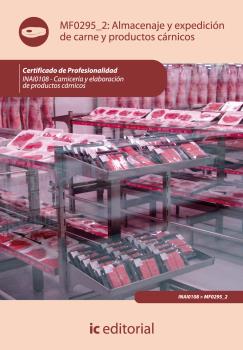 ALMACENAJE Y EXPEDICIÓN DE CARNE Y PRODUCTOS CÁRNICOS. INAI0108 - CARNICERÍA Y E