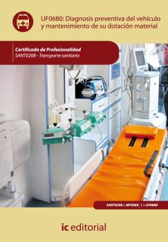 DIAGNOSIS PREVENTIVA DEL VEHÍCULO Y MANTENIMIENTO DE SU DOTACIÓN MATERIAL. SANT0