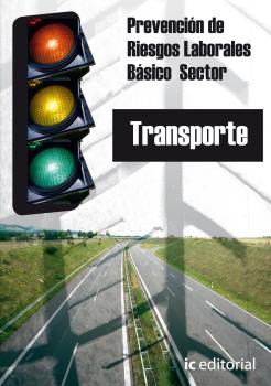 PREVENCIÓN DE RIESGOS LABORALES BÁSICO - SECTOR TRANSPORTES