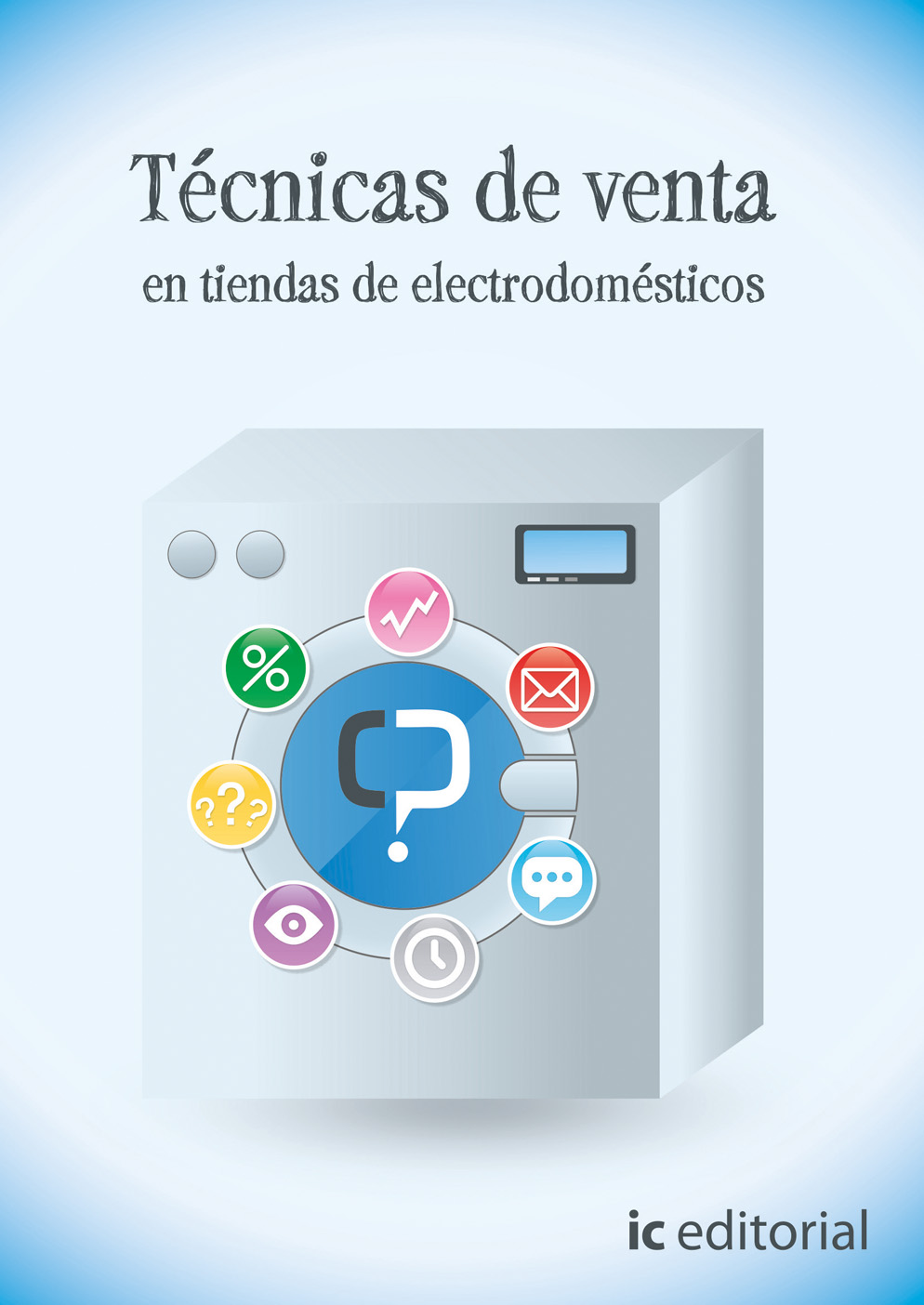 TÉCNICAS DE VENTA EN TIENDAS DE ELECTRODOMÉSTICOS