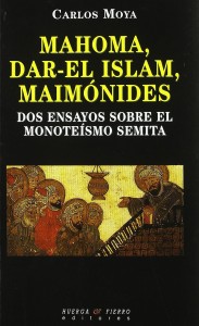 MAHOMA, DAR-EL ISLAM, MAIMÓNIDES