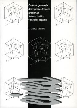 CURSO DE GEOMETRÍA DESCRIPTIVA EN FORMA DE PROBLEMAS