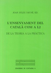 L'ENSENYAMENT DEL CATALÀ COM A L2.