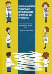 COMUNICACION Y ATENCION PRIMARIA PARA ALUMNOS DE MEDICINA