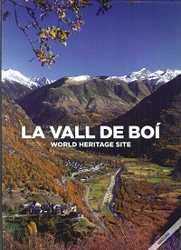 LA VALL DE BOI: WORD HERITAGE SITE