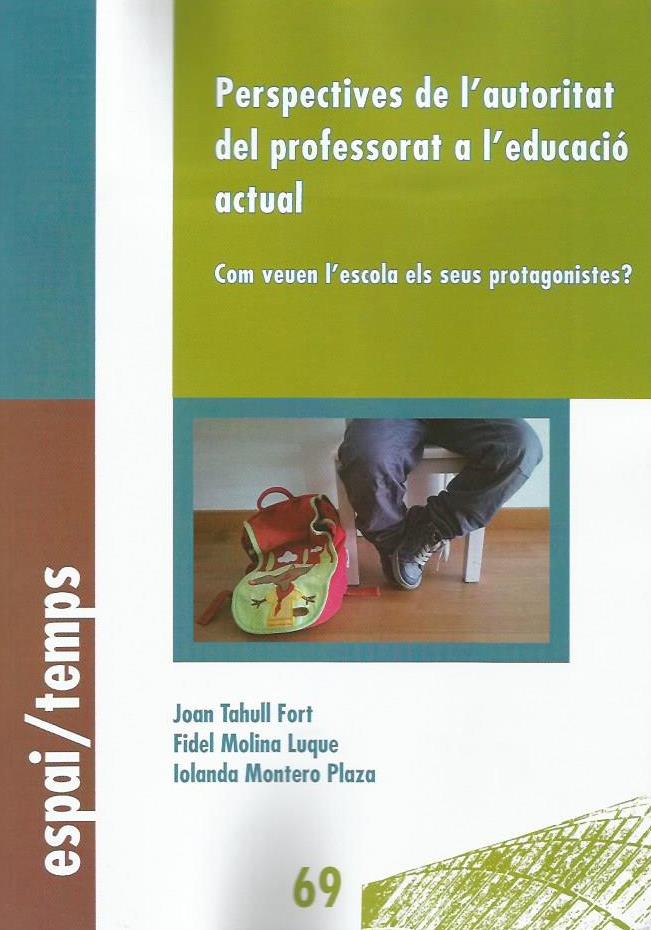 PERSPECTIVES DE L'AUTORITAT DEL PROFESSORAT A L'EDUCACIÓ ACTUAL.