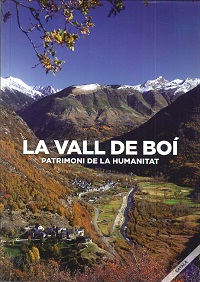 LA VALL DE BOI: PATRIMONI DE LA HUMANITAT