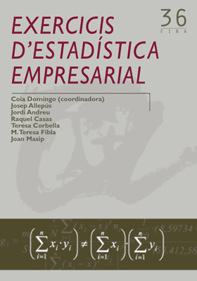 EXERCICIS D'ESTADÍSTICA EMPRESARIAL