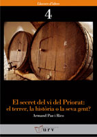 EL SECRET DEL VI DEL PRIORAT EL TERRER, LA HISTÒRIA O LA SEVA GENT?