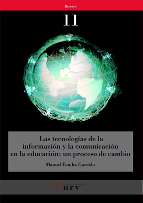 LAS TECNOLOGÍAS DE LA INFORMACIÓN Y LA COMUNICACIÓN EN LA EDUCACIÓN: UN PROCESO DE CAMBIO