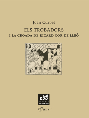 ELS TROBADORS I LA CROADA DE RICARD COR DE LLEÓ