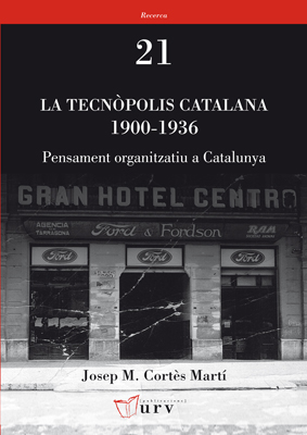 LA TECNÒPOLIS CATALANA 1900-1936