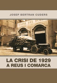 LA CRISI DE 1929 A REUS I COMARCA