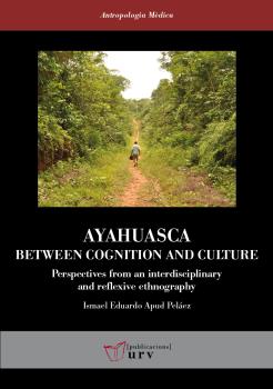 AYAHUASCA: BETWEEN COGNITION AND CULTURE