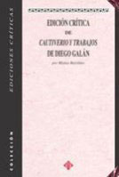 EDICIÓN CRÍTICA DE CAUTIVERIO Y TRABAJOS DE DIEGO GALÁN