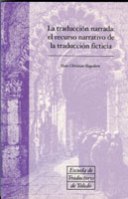 LA TRADUCCIÓN NARRADA: EL RECURSO NARRATIVO DE LA TRADUCCIÓN FICTICIA