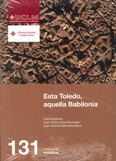 ESTA TOLEDO AQUELLA BABILONIA