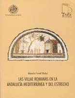 VILLAE ROMANAS EN LA ANDALUCIA MEDITERRANEA Y DEL ESTRECHO LAS