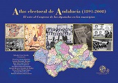 ATLAS ELECTORAL DE ANDALUCIA (1891 - 2008)