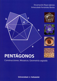 PENTÁGONOS. CONSTRUCCIONES. MOSAICOS. GEOMETRÍA SAGRADA.