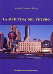 MEDICINA DEL FUTURO LA