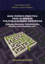 GUÍA TEÓRICO-PRÁCTICA PARA ELABORAR TUS PUBLICACIONES CIENTÍFICAS