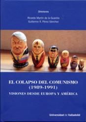 EL COLAPSO DEL COMUNISMO ( 1989-1991 )