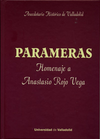 PARAMERAS. ANECDOTARIO HISTÓRICO DE VALLADOLID