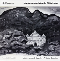 IGLESIAS COLONIALES DE EL SALVADOR