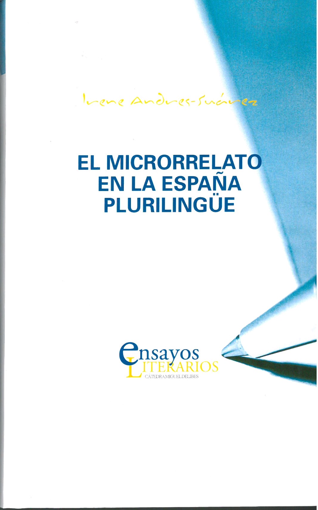 EL MICRORRELATO EN LA ESPAÑA PLURILINGÜE