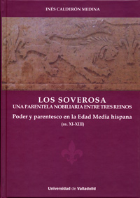 LOS SOVEROSA: UNA PARENTELA NOBILIARIA ENTRE TRES REINOS