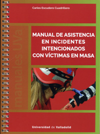 MANUAL DE ASISTENCIA EN INCIDENTES INTENCIONADOS CON VÍCTIMAS EN MASA