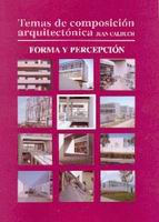 TEMAS DE COMPOSICION ARQ. FORMA Y RECEPC. T5