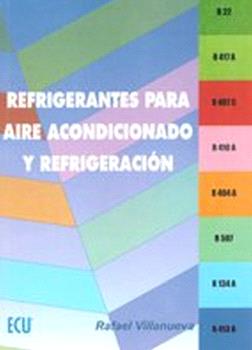 REFRIGERANTES PARA AIRE ACONDICIONADO Y REFRIGERACIÓN