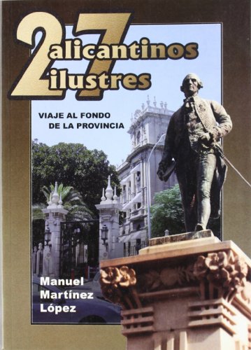 27 ALICANTINOS ILUSTRES