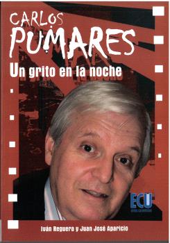 CARLOS PUMARES: UN GRITO EN LA NOCHE