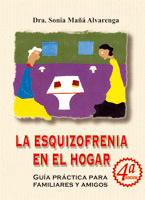 LA ESQUIZOFRENIA EN EL HOGAR 4ª edición