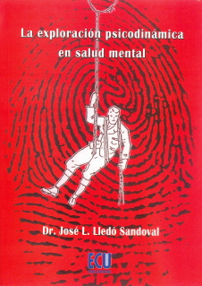 EXPLORACION PSICODINAMICA EN SALUD MENTAL, LA