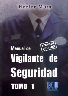 MANUAL DEL VIGILANTE DE SEGURIDAD 1