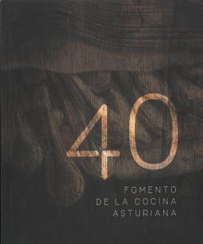40 FOMENTO DE LA COCINA ASTURIANA