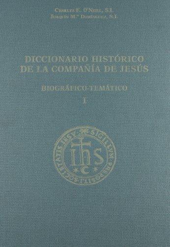 DICCIONARIO HISTÓRICO DE LA COMPAÑÍA DE JESUS 4 VOLUMENES