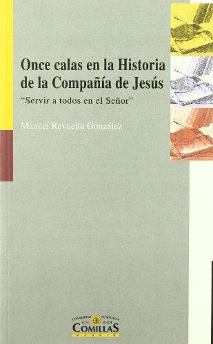 ONCE CALAS EN LA HISTORIA DE LA COMPAÑÍA DE JESÚS