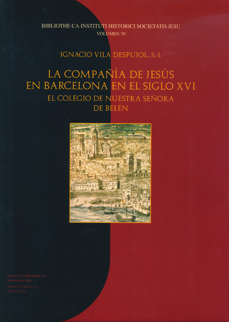 LA COMPAÑÍA DE JESÚS EN BARCELONA EN EL SIGLO XVI