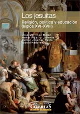 LOS JESUÍTAS RELIGIÓN POLÍTICA Y EDUCACIÓN 3 TOMOS